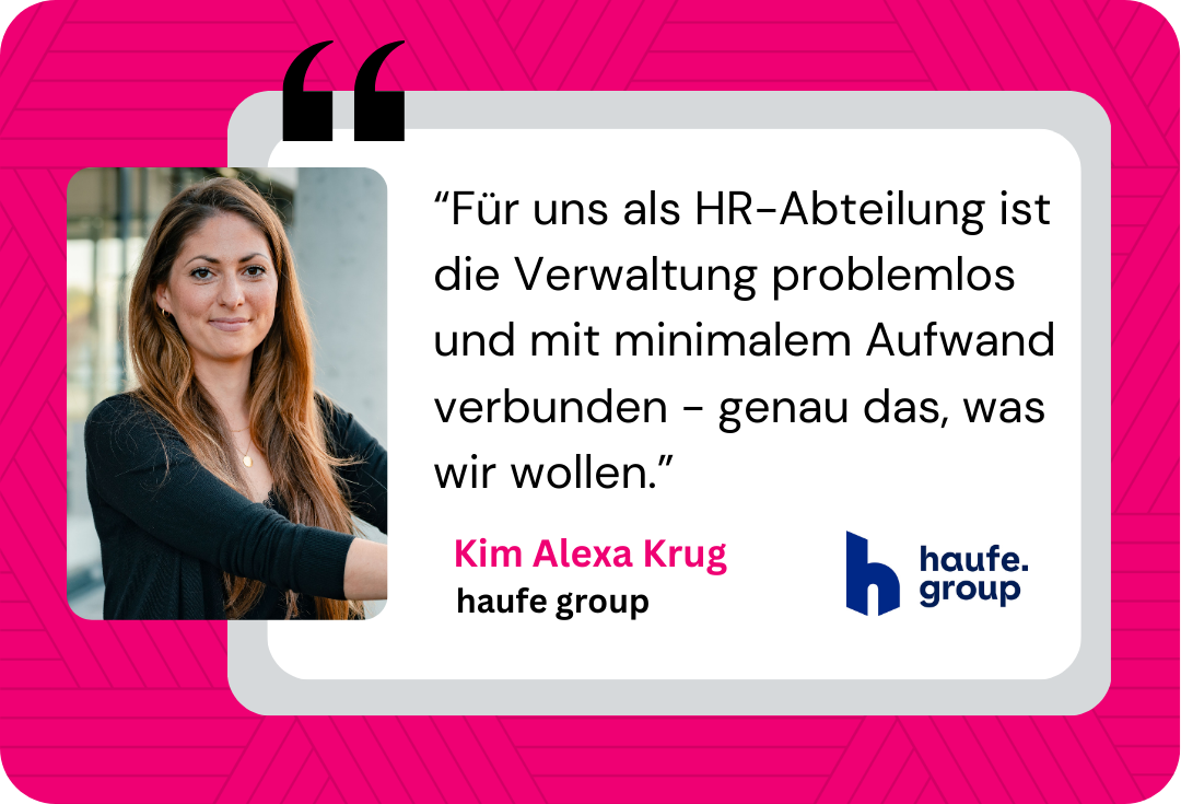 Haufe Group Referenz Deutschlandticket: Für uns als HR-Abteilung ist die Verwaltung problemlos und mit minimalem Aufwand verbunden - genau das, was wir wollen.